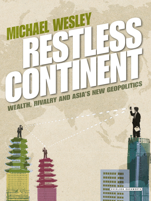 Title details for Restless Continent by Michael Wesley - Available